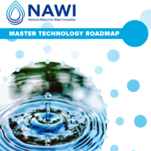 NAWI Publishes Trailblazing Roadmap Series on Innovation for a Sustainable Water Future